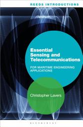 Icon image Reeds Introductions: Essential Sensing and Telecommunications for Marine Engineering Applications