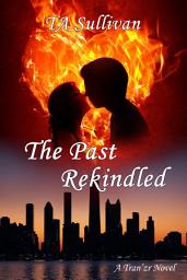 Icon image The Past Rekindled