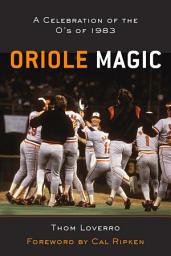 Icon image Oriole Magic: The O's of 1983