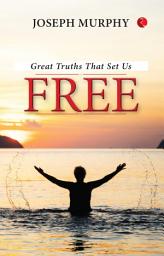 Icon image Great Truths That Set Us Free