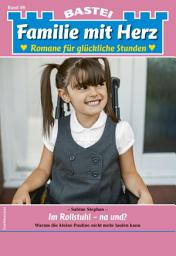 Icon image Familie mit Herz 86: Im Rollstuhl - na und?