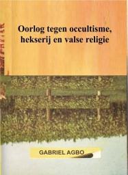 Icon image Oorlog tegen occultisme, hekserij en valse religie