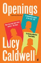 Icon image Openings: 'A stunning collection.' TESSA HADLEY