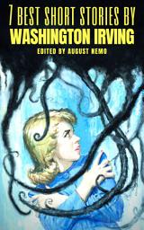 Icon image 7 best short stories by Washington Irving