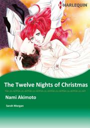 Icon image The Twelve Nights of Christmas: Harlequin Comics
