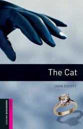 Icon image The Cat Starter Level Oxford Bookworms Library: Edition 3