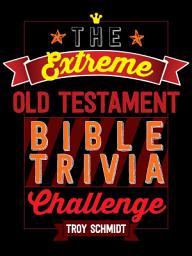 Icon image The Extreme Old Testament Bible Trivia Challenge