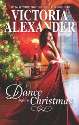 Icon image The Dance Before Christmas: A Historical Romance