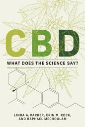 Icon image CBD: What Does the Science Say?