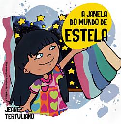 Icon image A Janela Do Mundo De Estela