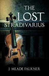 Icon image The Lost Stradivarius