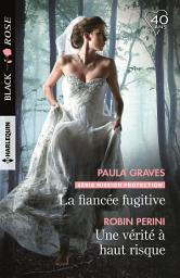 Icon image La fiancée fugitive - Une vérité à haut risque