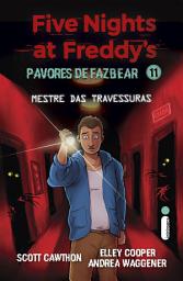 Icon image Mestre das travessuras: Five Nights at Freddy’s: Pavores de Fazbear – Vol. 11
