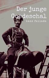 Icon image Der junge Goedeschal: Ein Pubertätsroman, Ausgabe 3