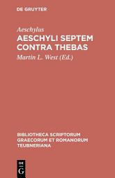 Icon image Aeschyli Septem contra Thebas: Edition 2