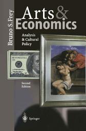 Icon image Arts & Economics: Analysis & Cultural Policy, Edition 2
