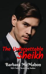 Icon image The Unforgettable Sheikh