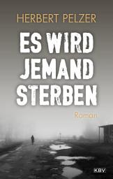 Icon image Es wird jemand sterben: Roman