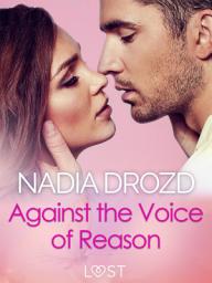 Icon image Against the Voice of Reason – Dark Erotica