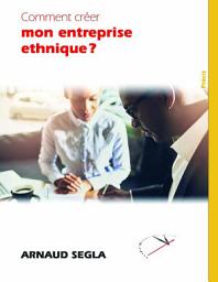 Icon image Comment créer mon entreprise ethnique?