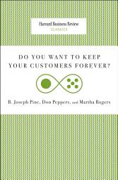 Icon image Do You Want to Keep Your Customers Forever?
