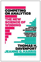Icon image Competing on Analytics: Updated, with a New Introduction: The New Science of Winning