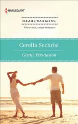 Icon image Gentle Persuasion: A Clean Romance