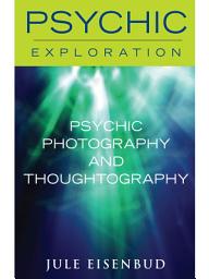 Icon image Psychic Photography and Thoughtography