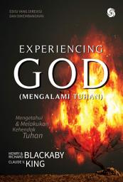 Icon image Experiencing God (Mengalami Tuhan): Mengetahui dan Melakukan Kehendak Tuhan
