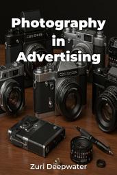 Icon image Photography in Advertising