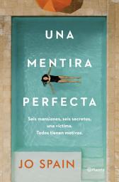 Icon image Una mentira perfecta