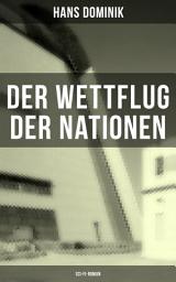 Icon image Der Wettflug der Nationen (Sci-Fi-Roman)
