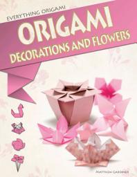 Icon image Origami Decorations and Flowers
