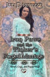 Icon image Iron Paws and the Tinker’s Forged Marriage