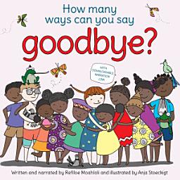Icon image How Many Ways Can You Say Goodbye?