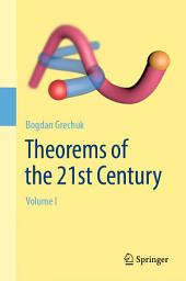 Icon image Theorems of the 21st Century: Volume I