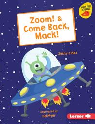 Icon image Zoom! & Come Back, Mack!