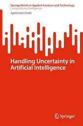 Icon image Handling Uncertainty in Artificial Intelligence