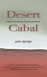 Icon image Desert Cabal: A New Season in the Wilderness