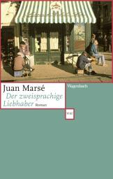 Icon image Der zweisprachige Liebhaber: Roman