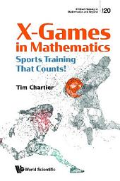 Icon image X Games in Mathematics: Sports Training That Counts!