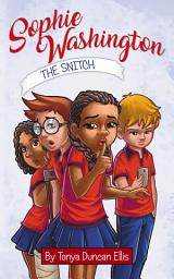 Icon image Sophie Washington: The Snitch