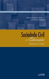 Icon image Sociedade civil e educação: fundamentos e tramas