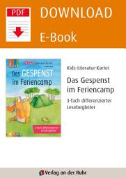 Icon image Das Gespenst im Feriencamp – 3-fach differenzierter Lesebegleiter: Begleitmaterial zur Klassenlektüre