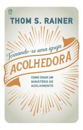 Icon image Tornando-se uma Igreja Acolhedora: Como Criar um Ministério de Acolhimento