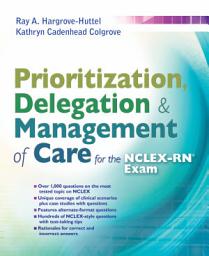 Icon image Prioritization, Delegation, & Management of Care for the NCLEX-RN® Exam