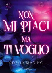 Icon image Non mi piaci ma ti voglio