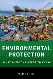 Icon image Environmental Protection: What Everyone Needs to Know®