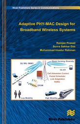 Icon image Adaptive PHY-MAC Design for Broadband Wireless Systems