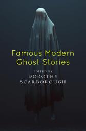 Icon image Famous Modern Ghost Stories